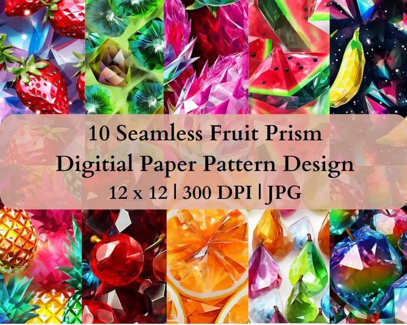 10 Seamless Fruit Prism Digital Transfer Paper Pattern Design
