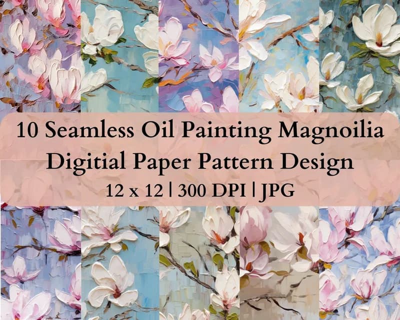 10 Seamless Oil Painting Magnolia Digital Transfer Paper Pattern Design